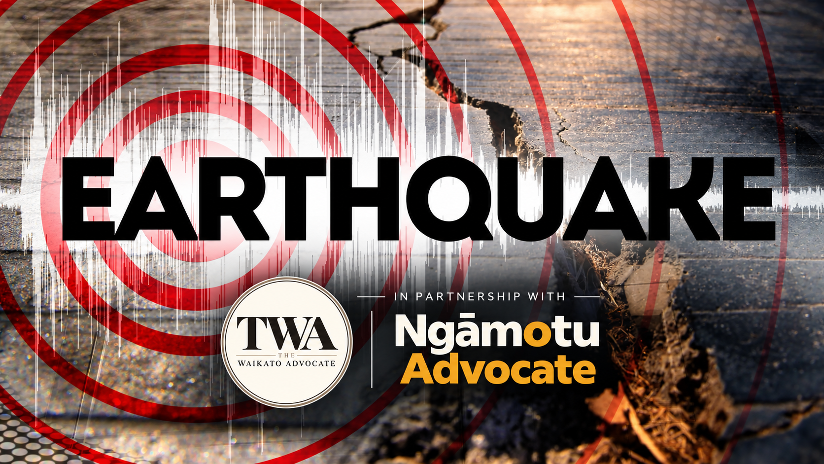 Earthquake graphic — The Waikato Advocate in partnership with The Ngāmotu Advocate